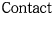 Contact